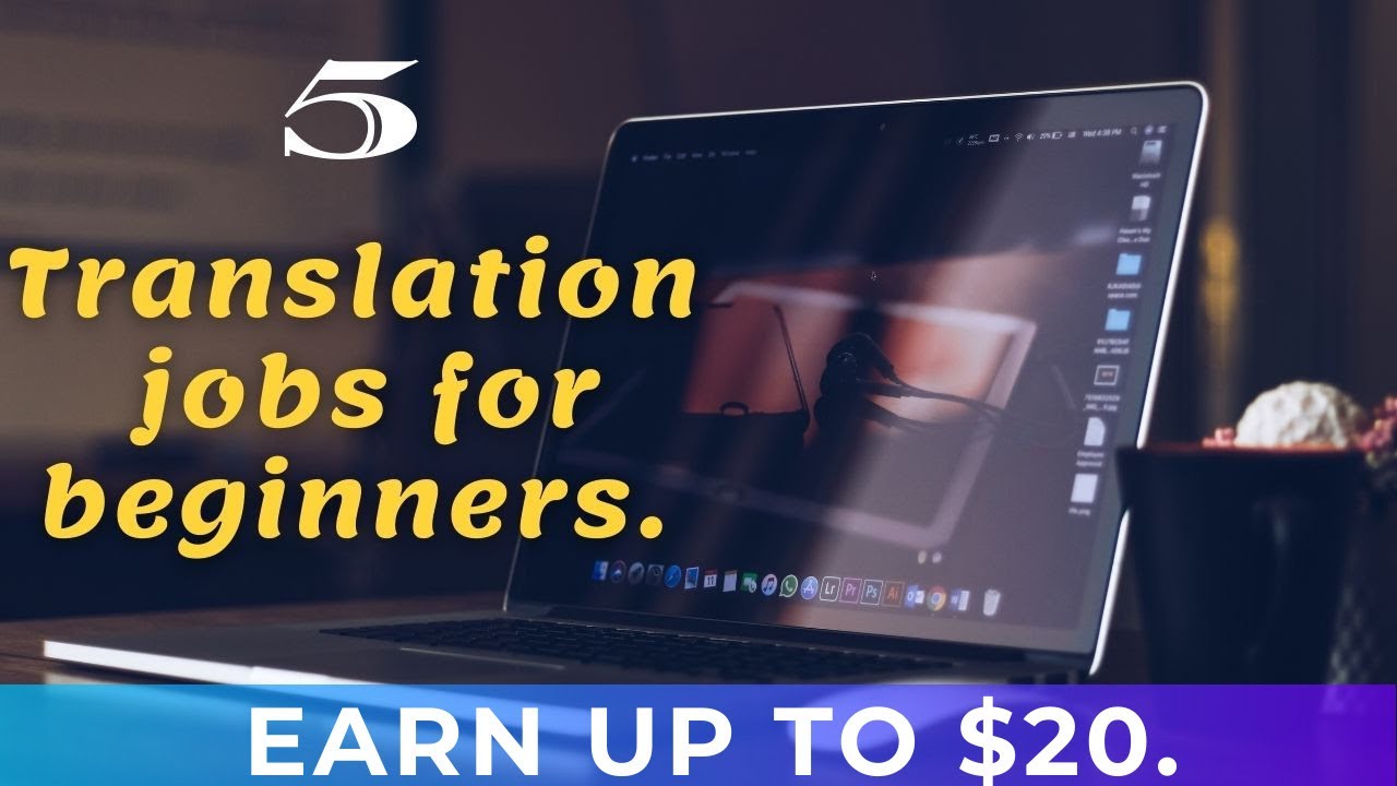 New Best 5 Freelance translation jobs site for beginners |work from home 2021 jobs.