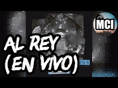在 YouTube 上观看 AL REY (EN VIVO) (FT. DAMARIS CALVIÑO & JORGE SZCZECKO) | TOMA TU LUGAR | ADORA A JESÚS [2015]