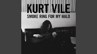 Video thumbnail of "Kurt Vile - Society Is My Friend"