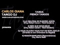 Carlos tango dj  tanda french tangos  rafael canaroorch bagdadmario melfi