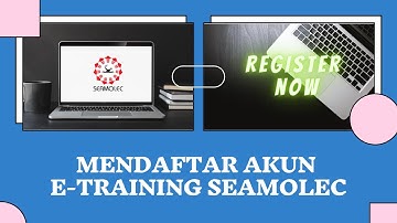 Mendaftar Akun di Etraining SEAMOLEC