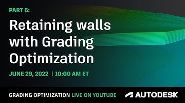 Grading Optimization LIVE Part 6: Retaining Walls