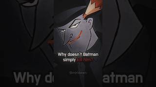 Batman REVEALS the REAL DARK reason why he doesn&#39;t kill villains #shorts #batman #dcuniverse #comics
