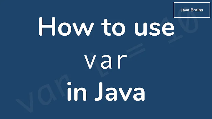 How to use var keyword in java - Brain Bytes