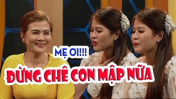 MẸ ƠI ĐỪNG CHÊ CON MẬP NỮA - Nàng dâu khóc như mưa trên sân khấu vì bị mẹ chồng CHÊ MẬP SAU KHI SINH