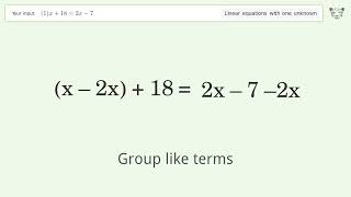 Solve (1)x+18=2x-7: Linear Equation Video Solution | Tiger Algebra