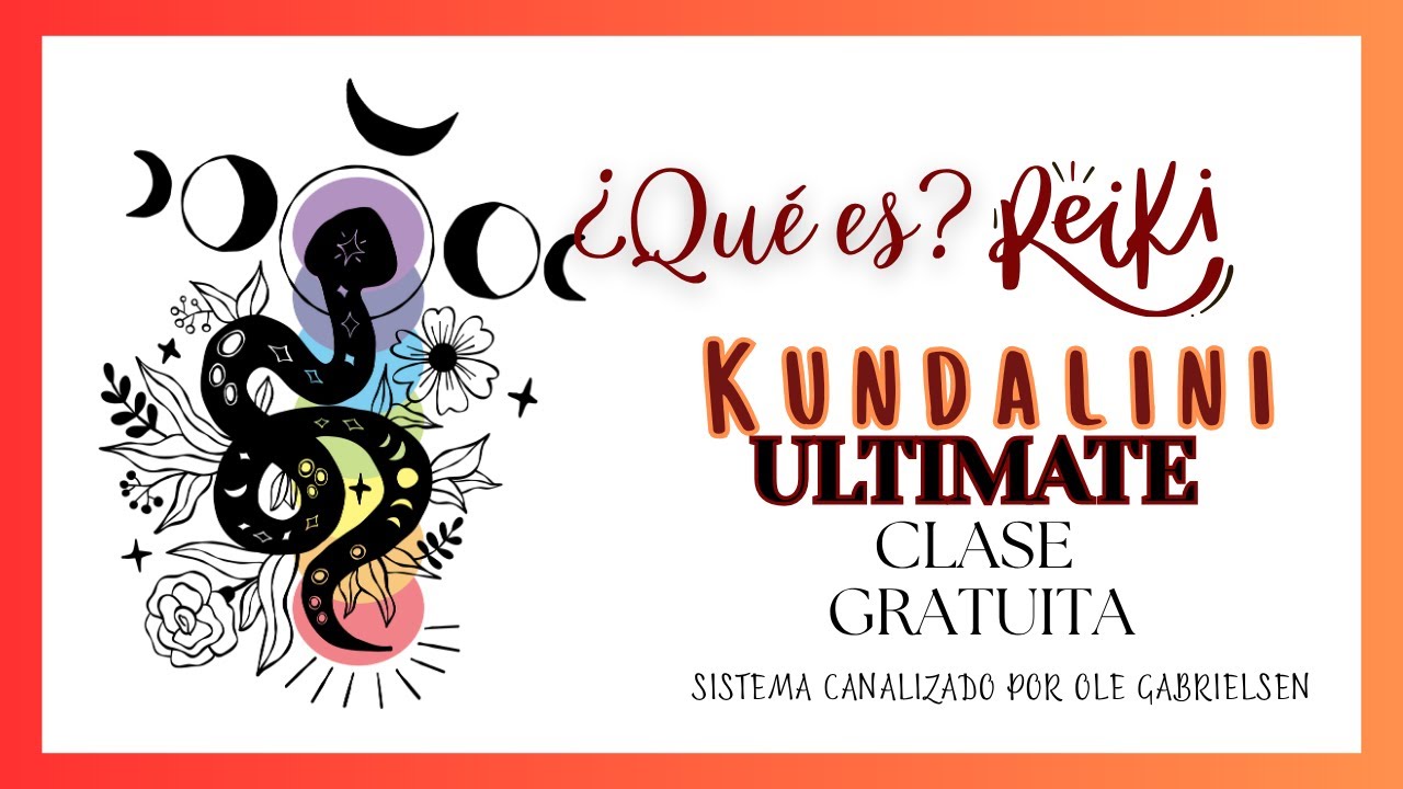 REIKI KUNDALINI ULTIMATE 🔥 Clase Gratuita | Ole Gabrielsen | Clase 2| Qué es La kundalini 🔥