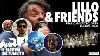 Lillo & friends | con Greg, Valerio Lundini, Luca Usai e Giancarlo Caracuzzo | ARF! Festival 2023