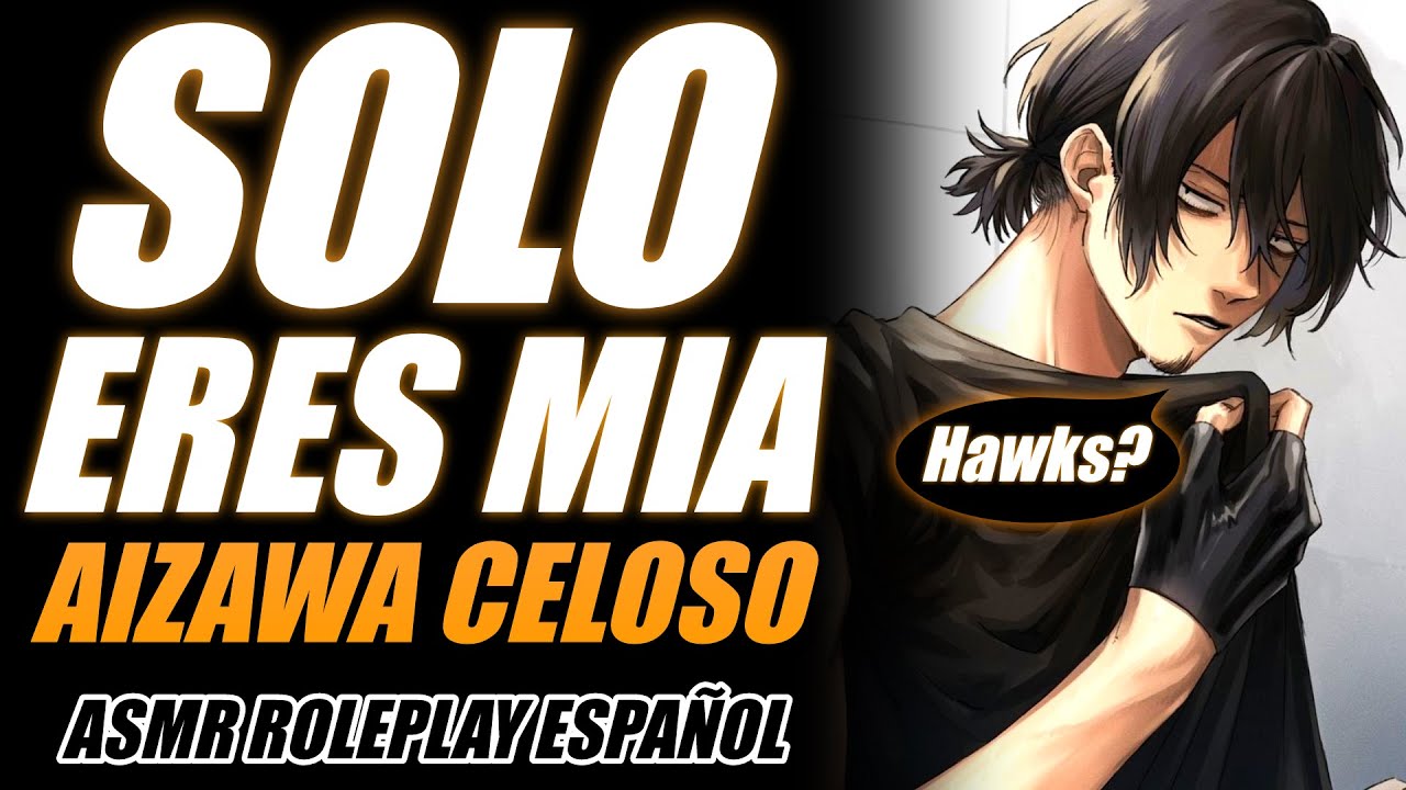 ¡¿Hawks hizo Que!? 😤 | ASMR Aizawa Español | Aizawa Roleplay