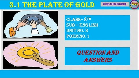 8th English  3.1 The Plate of Gold - Question and answers.