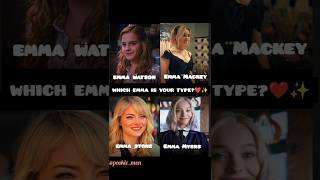 4 Emma In 1 Frame Who Is You Fav?