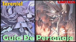 Chaos Zero Nightmare en Español / Hablemos de Sereniel (LIMITADA) / Guía de personajes
