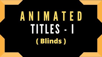 Openshot Animated Titles - I