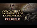 Perdible  superar la frontera fondas puesto fronterizo  pasar frontera bathal  dragons dogma 2