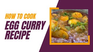 How To Cook Egg Curry Recipe || Egg Recipes || #youtube #youtuber #viral #viralvideo #trend