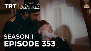 Payitaht Sultan Abdulhamid Episode 353 | Season 4  | Janbaz Mujahid