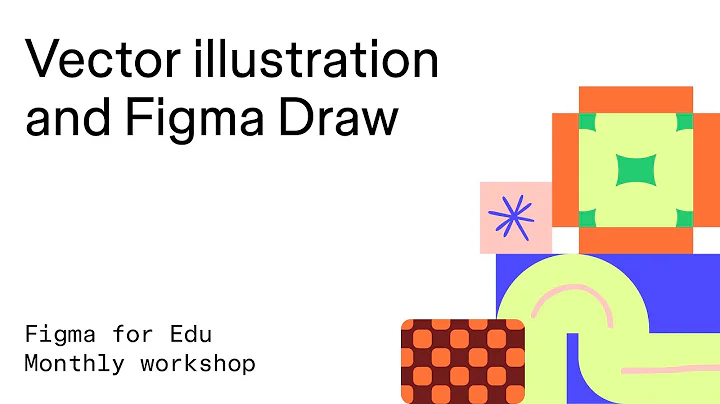 Figma for Edu: Vector illustration and Figma Draw