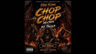 FIRE FLAMES - CHOP CHOP (PROMO MIXTAPE) BY DJ TOLLA HOUTBAY DON 2026