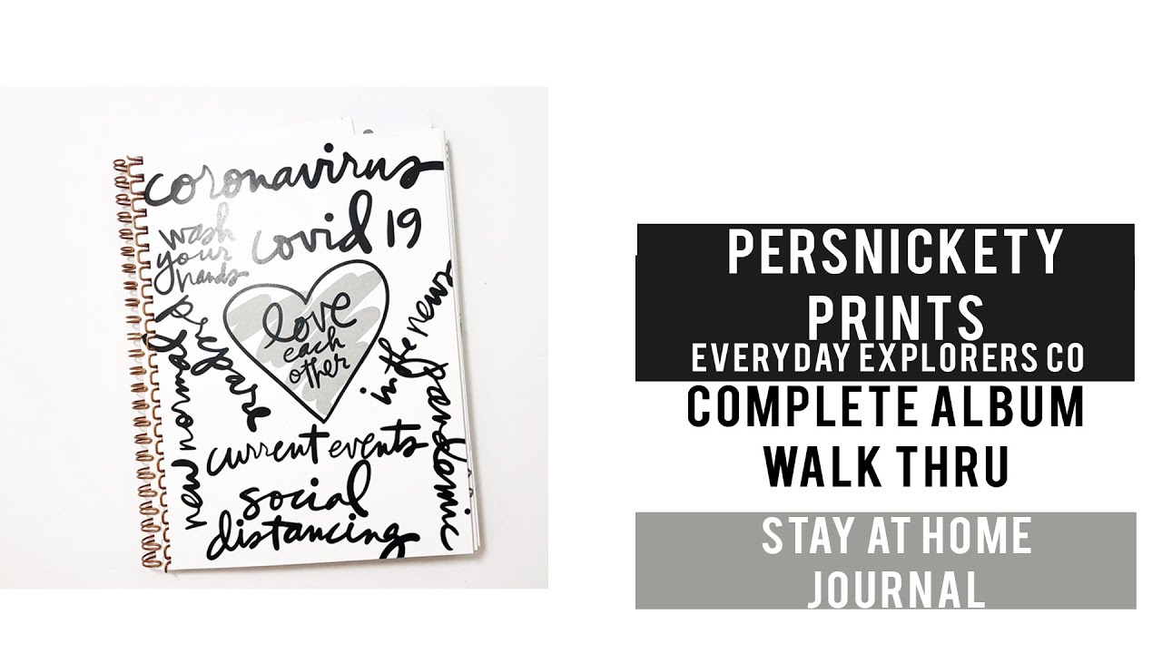 PERSNICKETY PRINTS | Everyday Explorers Co | Complete Walk Thru of Stay Home Journal