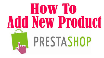 Prestashop-How To Add New Product With Information