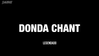 Kanye West - Donda Chant (Legendado)