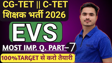 CG-TET C-TET PREPARATION 2026 EVS PEDAGOGY MOST IMP.Q. BY ANSARI SIR