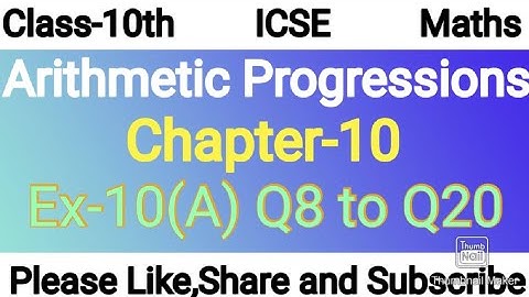 Class-10th maths/ICSE /Arithmetic Progressions/Chapter-10/Ex-10(A) Q8 to Q20