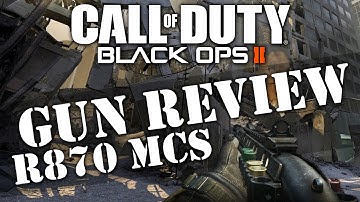 BLACK OPS 2 BEST CLASS SETUP - R870 MCS Shotgun
