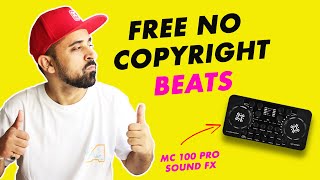 Free Hip Hop Beats | No Copyright Instruments | Royalty Free Beats | MC 100 Pro Sound FX