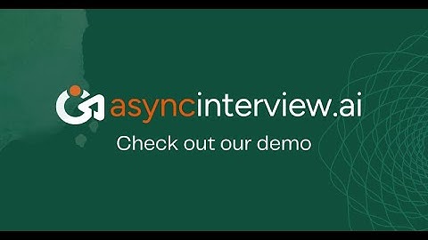 Async Interview - Demo