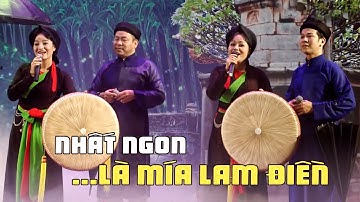 Nhất Ngon Là Mía Lam Điền (Cái Hời Cái Ả) - Tốp Nam Nữ Nhà Hát Quan Họ Bắc Ninh