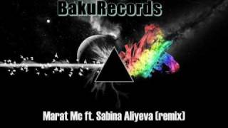 Marat Mc vs Sabina Aliyeva (remix)