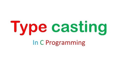 Type casting in c programming