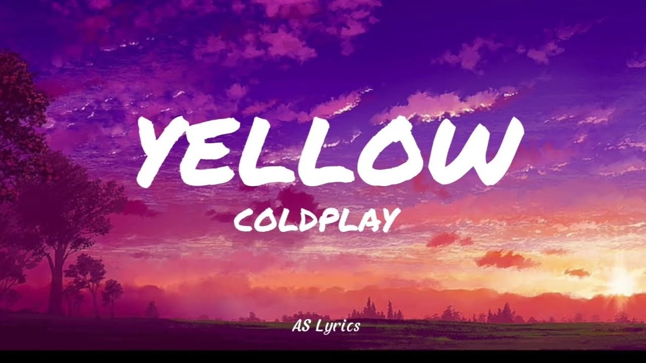 Yellow - Coldplay - YouTube