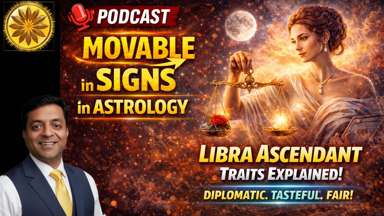 Movable Signs in Astrology | Libra as a Movable  – Venus, Air Element, Rajas Guna & Conjunctions