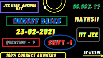 JEE MAINS 23 FEB SOLUTIONS |  SHIFT 1 | MATHS Q-7 | IIT JEE