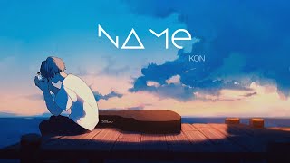 //Vietsub// NAME - iKON