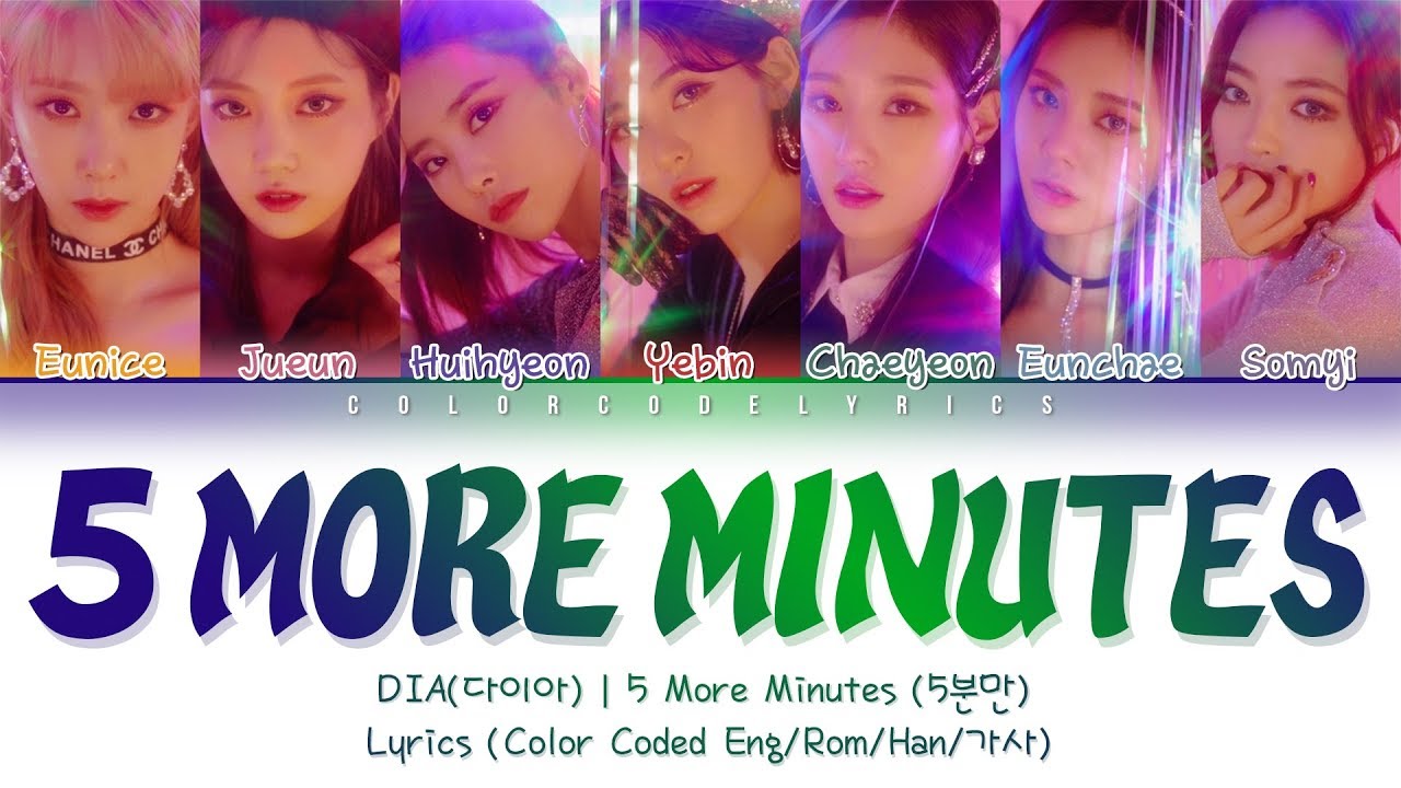 DIA (다이아) - 5 More Minutes (5 분만) | LYRICS (Color Coded Eng/Rom/Han/가사)