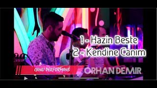 Orhan Demir - Hazin Beste & Kendine Canım Resimi