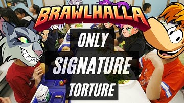 ONLY SIGNATURE TORTURE BRAWLHALLA