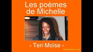 Karaoké Les poèmes de Michelle Teri Moïse