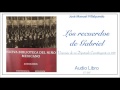 ¨LOS RECUERDOS DE GABRIEL¨, audio libro sobre el Constituyente del 17