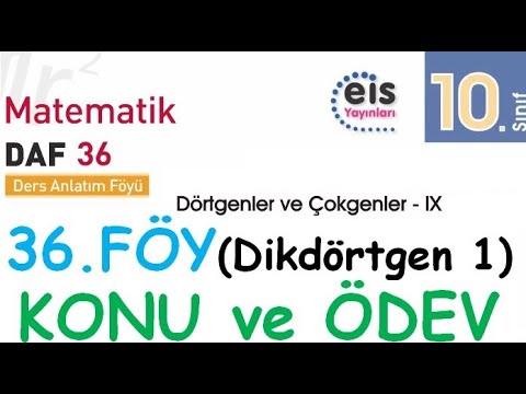 EİS 10 Mat DAF, 36.Föy (Dikdörtgen 1) Konu Anlatımı ve Ödev Testleri Çözümleri
