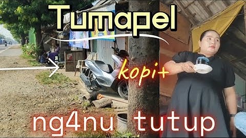 Tumapel ❗Pak De Ngopi Warkope Tutup.