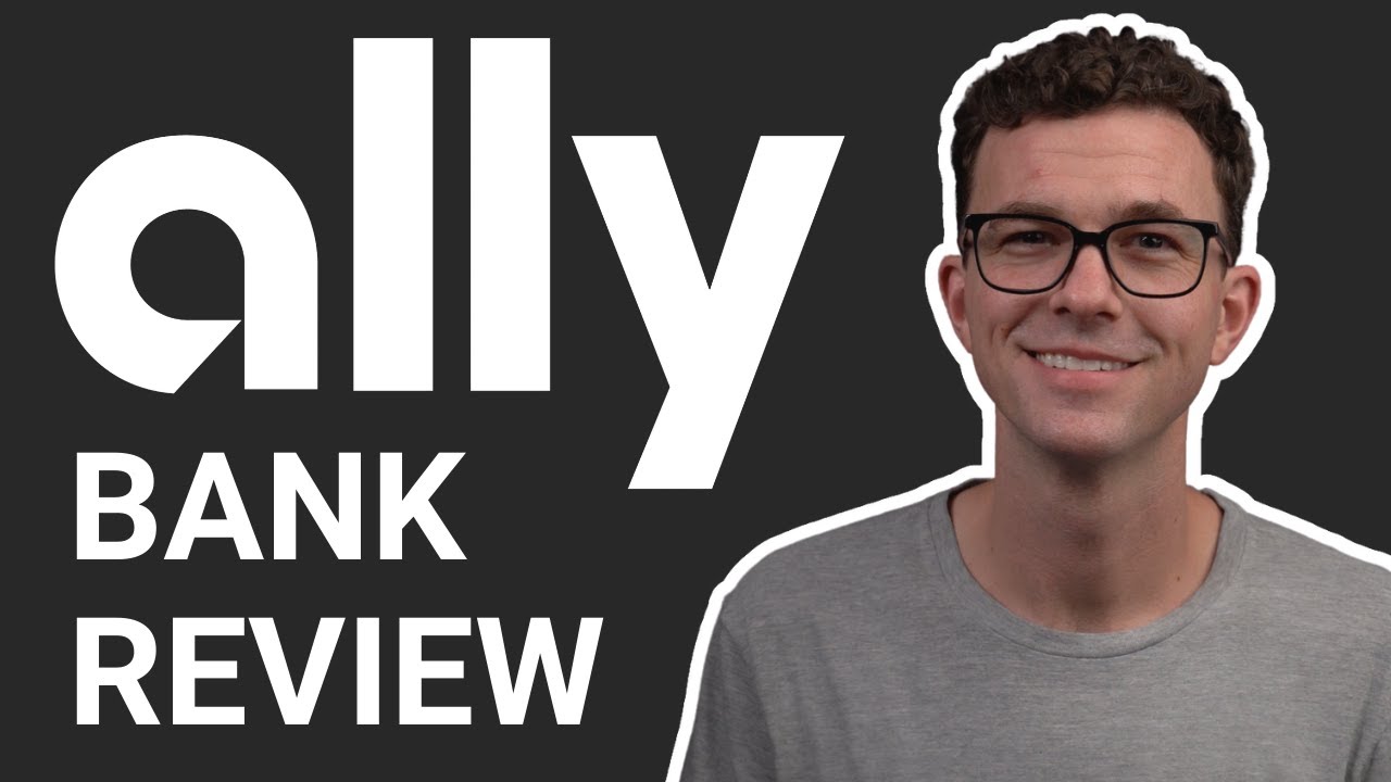Ally Bank Initial Review 2022