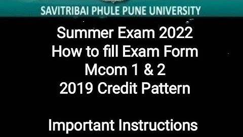 Mcom 1 & 2 Credit Pattern - How to fill Exam Form - Summer Exam 2022