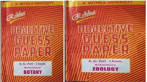 LNMU Part 1 Botany And Zoology Subsidiary VVI Objective Question. Mithila University BSc Part 1 Exam