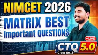 NIMCET 2026 Matrix Important Conceptual Questions | CTQ 5.0 | Algebra | NIMCET Preparation 2026