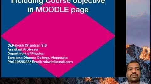 MOODLE Training Part 5(b) ( English) - Adding Course objective in your MOODLE course page.