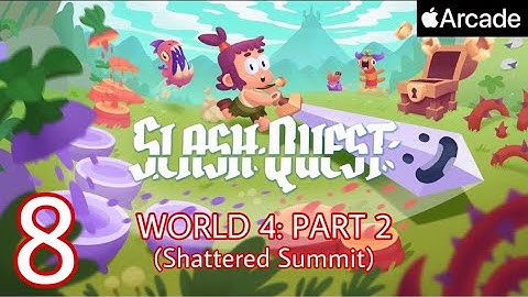 SLASH QUEST - Apple Arcade - World 4: Part 2 (Shattered Summit) - Gameplay #8 - iPhone 11 Pro Max
